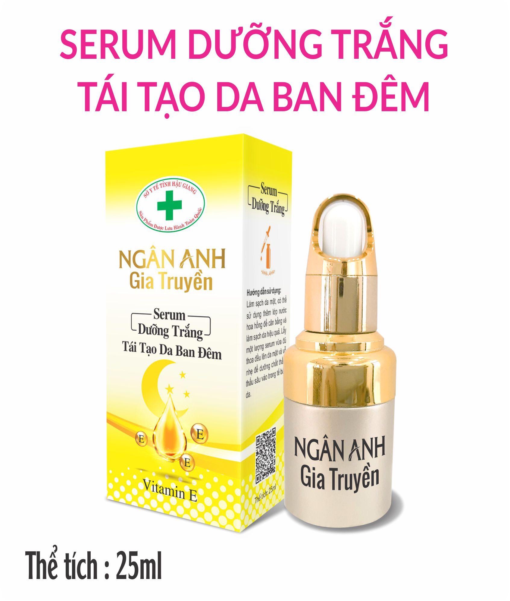 SERUM NGÂN ANH DƯỠNG TRẮNG, TÁI TẠO DA BAN ĐÊM 25ML