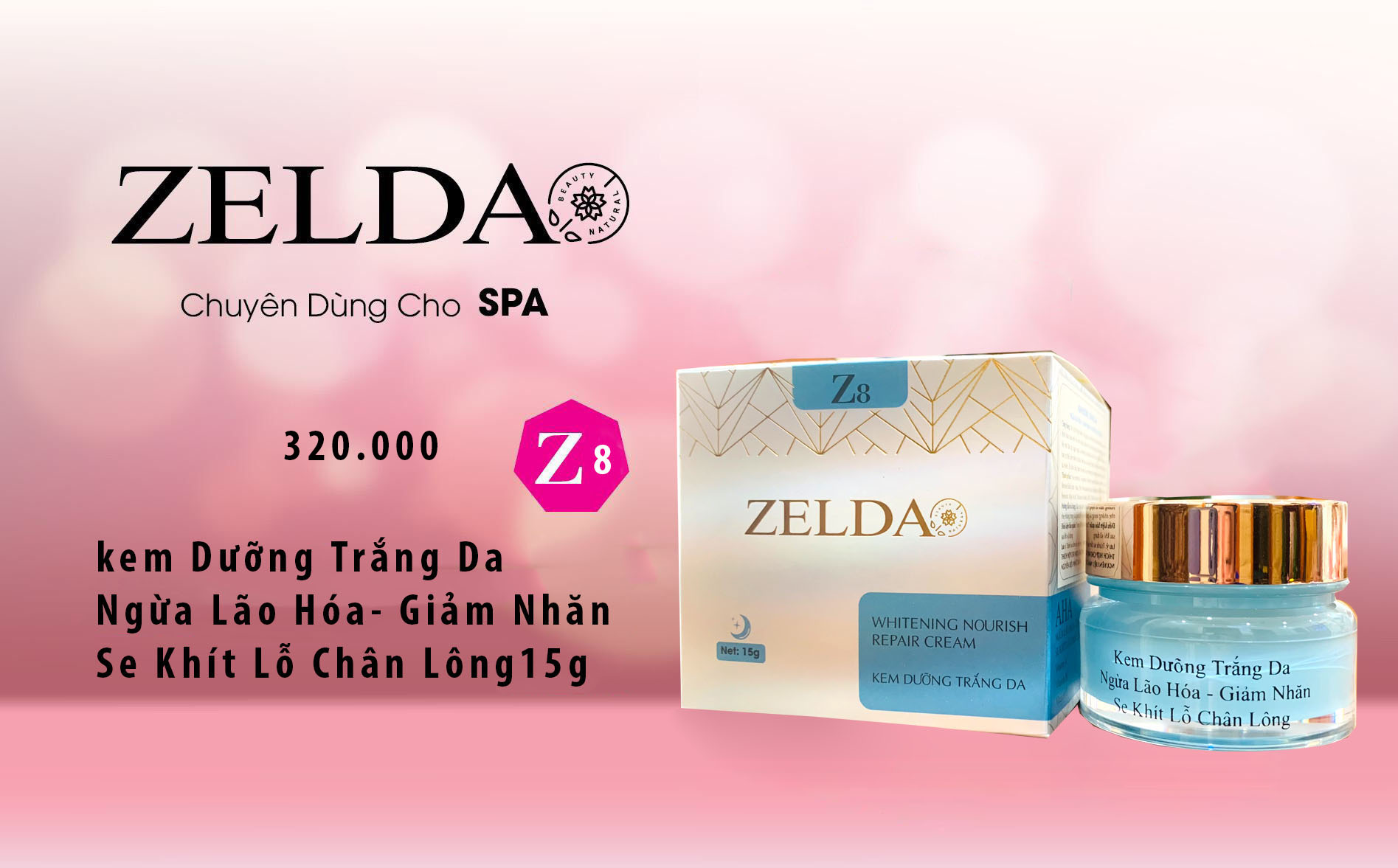 KEM ZELDA DƯỠNG TRẮNG DA NGỪA LÃO HÓA GIẢM NHĂN 15G